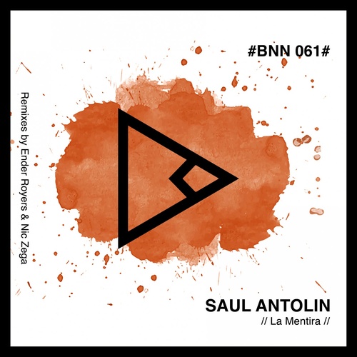 Saul Antolin - La Mentira [BNN061]